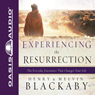 Experiencing the Resurrection: The Everyday Encounter That Changes Your Life