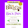 The Bible Cure For Back Pain: Ancient Truths, Natural Remedies and the Latest Findings for Your Health Today