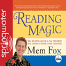 Reading Magic: Why Reading Aloud to Our Children Will Change Their Lives