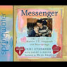 Messenger: The Legacy of Mattie J. T. Stepanek and Heartsongs