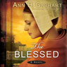 The Blessed: A Novel