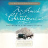 An Amish Christmas: December in Lancaster County