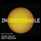 Indescribable: Encountering the Glory of God in the Beauty of the Universe