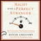 Night with a Perfect Stranger: The Conversation That Changes Everything