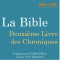 La Bible : Deuxime Livre des Chroniques