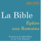 La Bible : ptre aux Romains