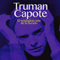 Truman Capote [Spanish Edition]: El verdadero arte de la ficcin