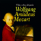 Wolfgang Amadeus Mozart [Spanish Edition]: Vida y obra del genio [Life and Works of the Genius]