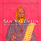 San Valentn [Saint Valentine]: El aliado de los enamorados [The Ally of Lovers]