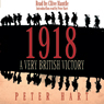 1918: A Very British Victory