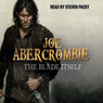 The Blade Itself: The First Law: Book One