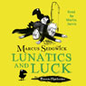 Lunatics and Luck: Book 3 of the Raven Mysteries
