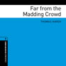 Far from the Madding Crowd (Adaptation): Oxford Bookworms Library