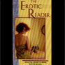 The Erotic Reader: Selected Excerpts from Banned Books