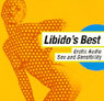 Libido's Best: Erotic Audio, Sex, and Sensibility