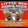 Little Red Riding Hood and Other Children's Favorites