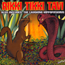 Rikki Tikki Tavi