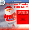 Christmas Classics for Kids