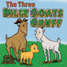The Three Billy Goats Gruff
