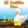 El Petito Feo [The Ugly Duckling]