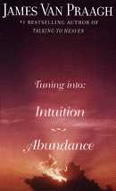 Tuning In: Intuition/Abundance