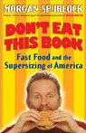 Don't Eat This Book: Fast Food and the Supersizing of America