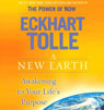 A New Earth: Awakening To Your Life's Purpose