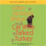 The Cat Who Talked Turkey