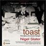 Toast: The Story of a Boy's Hunger