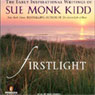 Firstlight: The Early Inspirational Writings of Sue Monk Kidd