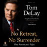 No Retreat, No Surrender: One American's Fight