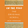 On the Road: The Original Scroll