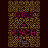 Girls of Riyadh: A Novel