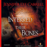 Interred with Their Bones