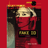 Fake ID: Hunted