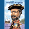 Who Was Ferdinand Magellan?