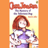 The Mystery of the Television Dog: Cam Jansen, Book 4