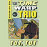 Tut, Tut: Time Warp Trio, Book 6