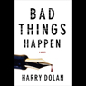 Bad Things Happen