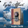 The Eyre Affair: A Thursday Next Novel