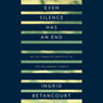 Even Silence Has an End