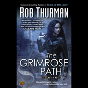 The Grimrose Path: Trickster, Book 2