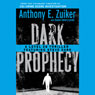 Dark Prophecy: A Level 26 Thriller Featuring Steve Dark