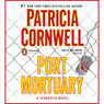 Port Mortuary: A Scarpetta Novel