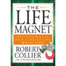 The Life Magnet