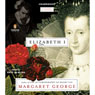 Elizabeth I: A Novel