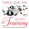 The Training