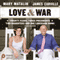 Love & War: Twenty Years, Three Presidents, Two Daughters and One Louisiana Home