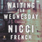 Waiting for Wednesday: A Frieda Klein Mystery