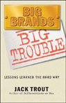 Big Brands Big Trouble: Lessons Learned the Hard Way